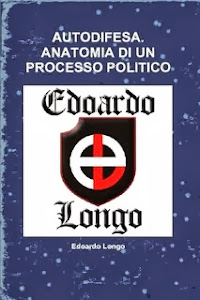 AUTODIFESA. ANATOMIA DI UN PROCESSO POLITICO