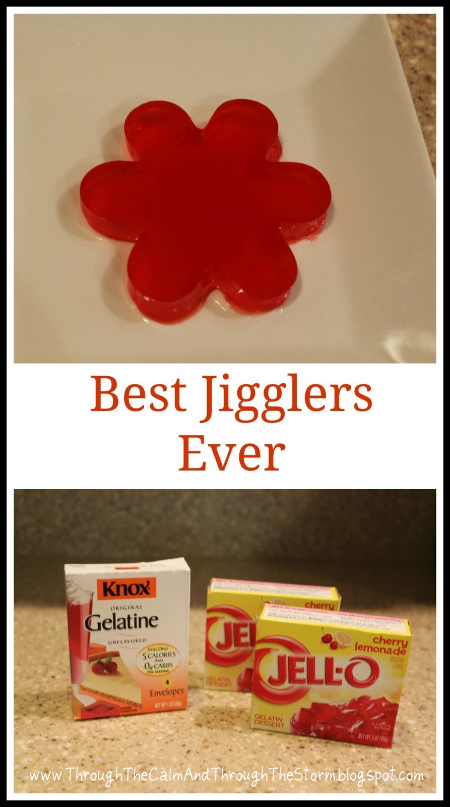 Through the Calm and Through the Storm: Best Jigglers Ever {recipe}