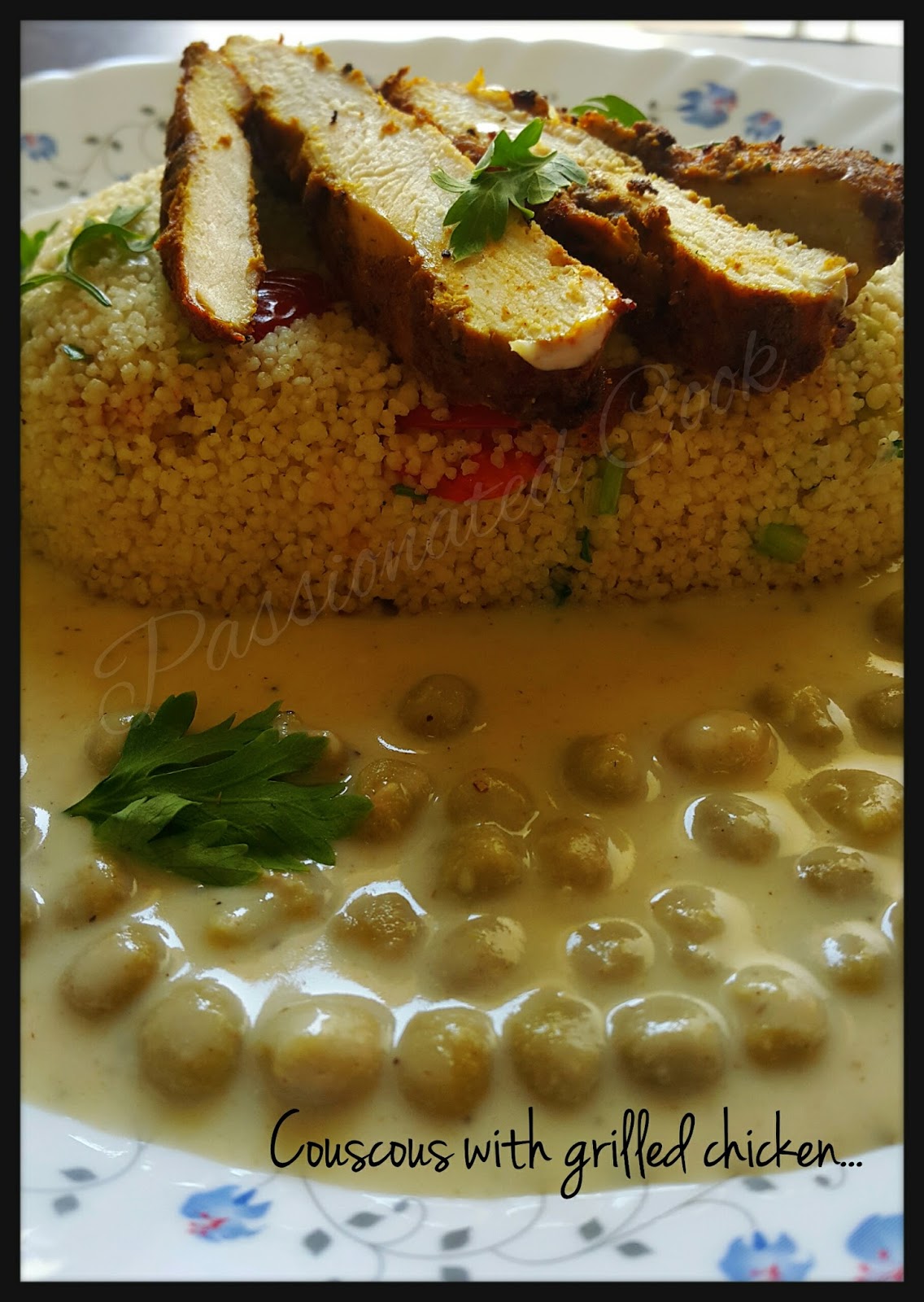 Cooking With A Passion Couscous with Grilled Chicken and Bechamel Sauce