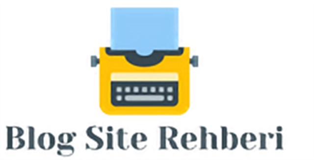 Blog Site Rehberi