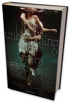 The Unbecoming of Mara Dyer by Michelle Hodkin