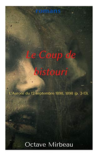 "Le Coup de bistouri", extrait de "L'Affaire Dreyfus", octobre 2020