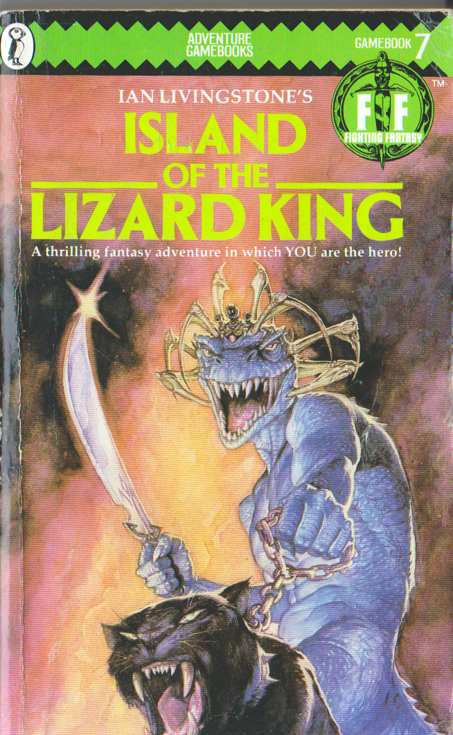 Turn to 400 7 "Island of the Lizard King", by Ian Livingstone (1984)