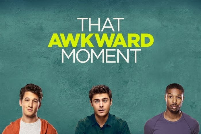 That Awkward Moment (2014) streaming e download ita  That+Awkward+Moment