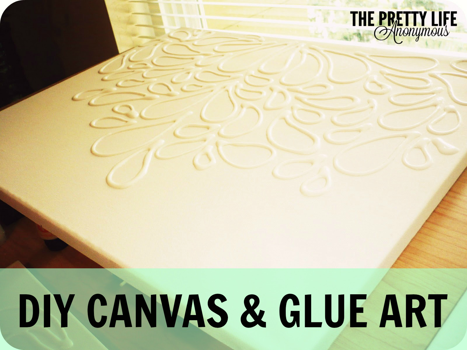 The Pretty Life Girls DIY Canvas and Glue Art