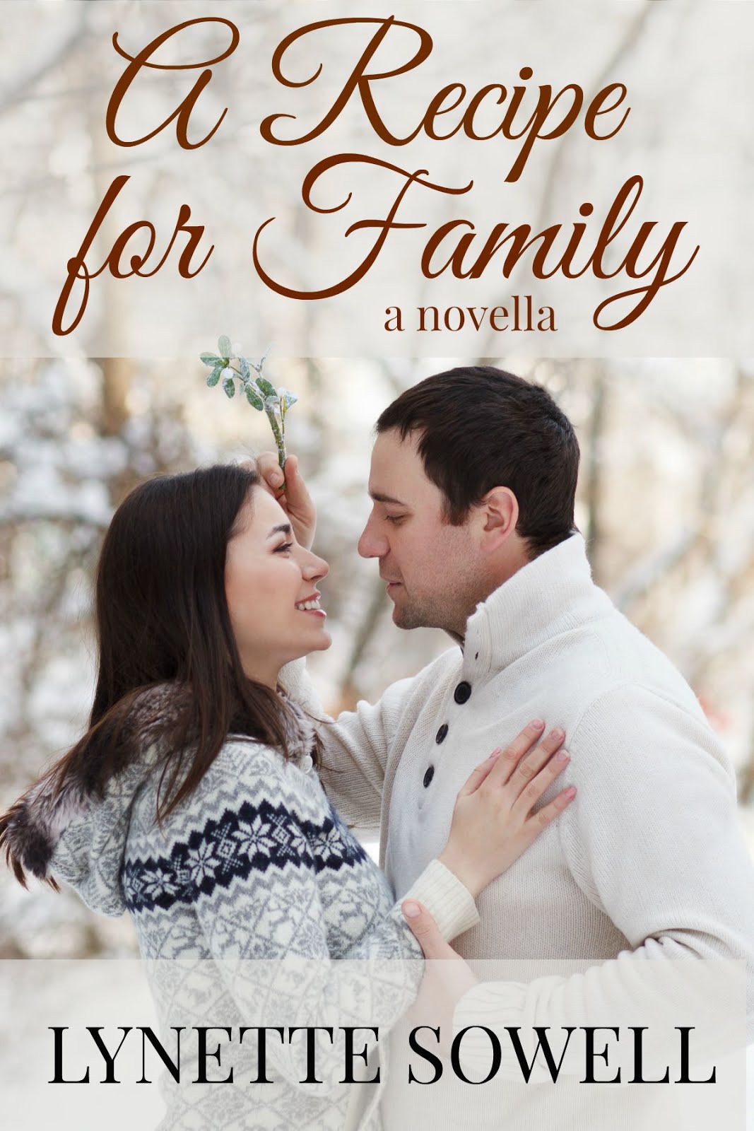 A RECIPE FOR FAMILY by Lynette Sowell