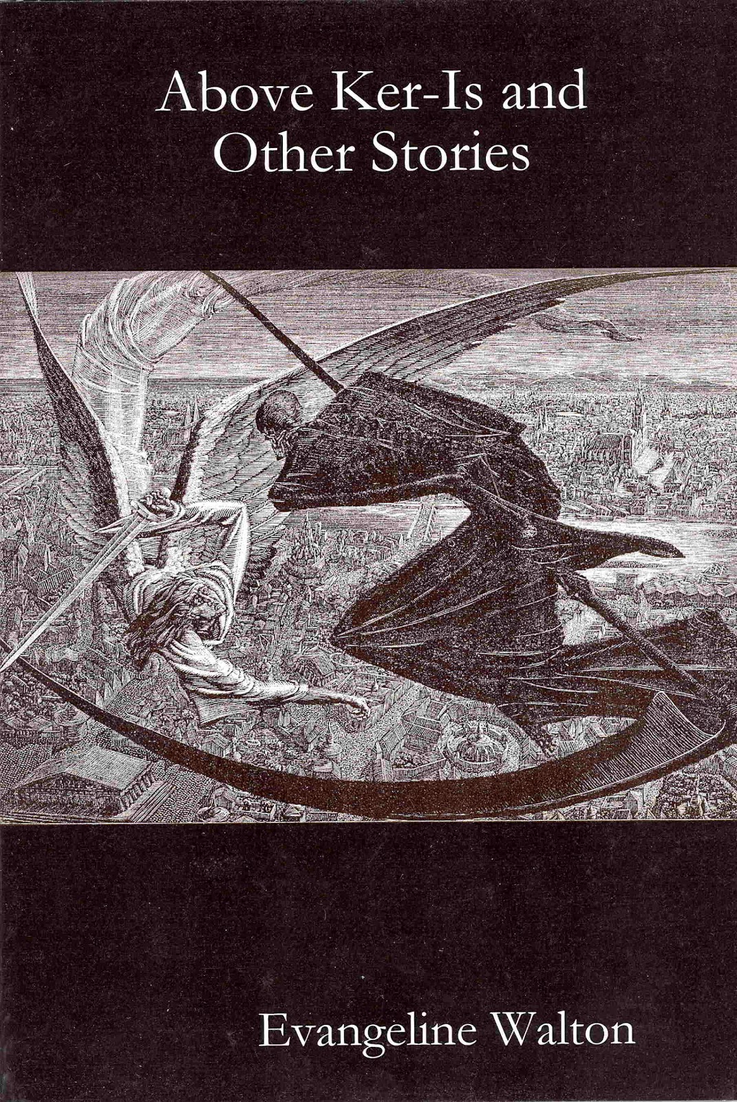 Nodens Books First Publication! Evangeline Walton's ABOVE KERIS AND