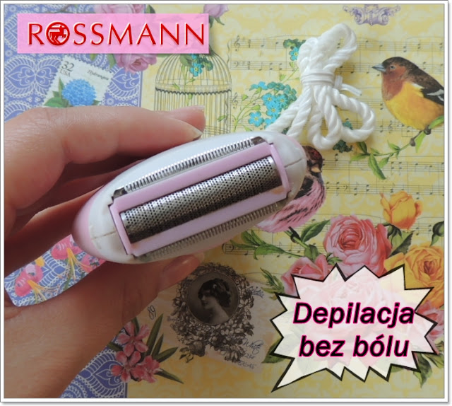 Babskie sprawy Golarka i trymer z Rossmanna czyli depilacja bez bólu