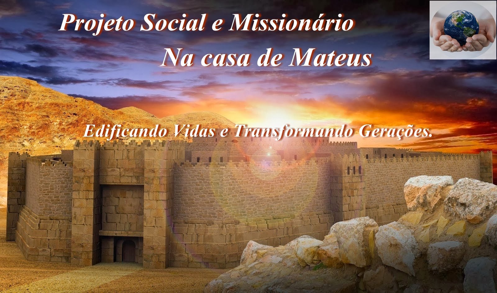 Projeto social e Missionário Na Casa de Mateus