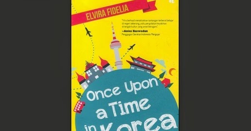 Resensi Once Upon A Time In Korea Karya Elvira Fidelia
