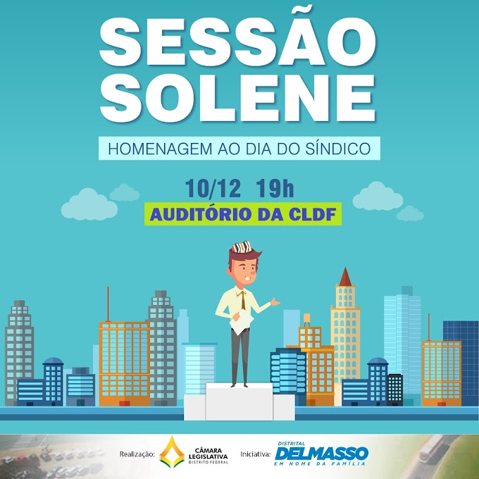 Delmasso realiza Sessão Solene de 2021 em homenagem ao Dia do SÃndico na CLDF