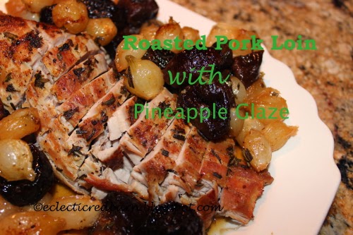 roasted pork loin with pineapple glaze