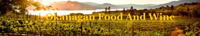 Okanagan Food And Wines
