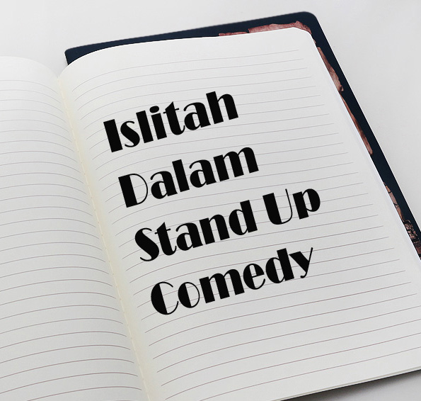Istilah Dalam Stand Up Comedy | Andika Fajar Isnanto