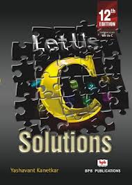 FULL Let Us C Solutions By Yashwant Kanetkar 9th Edition Ebook Free Download