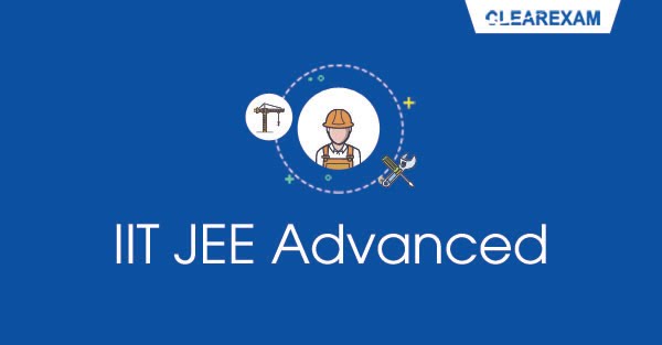 IIT JEE Advanced Exam