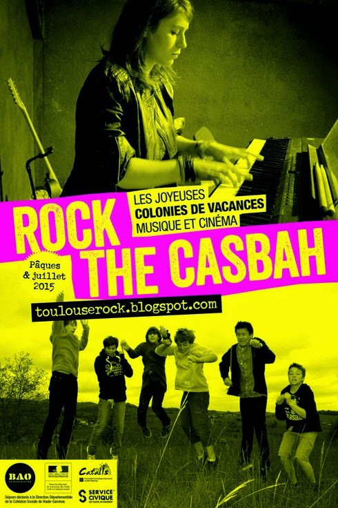 Colonie de vacances musique et cinéma Rock The Casbah 2015 Colonie de vacances musique et cinéma Rock The Casbah 2015