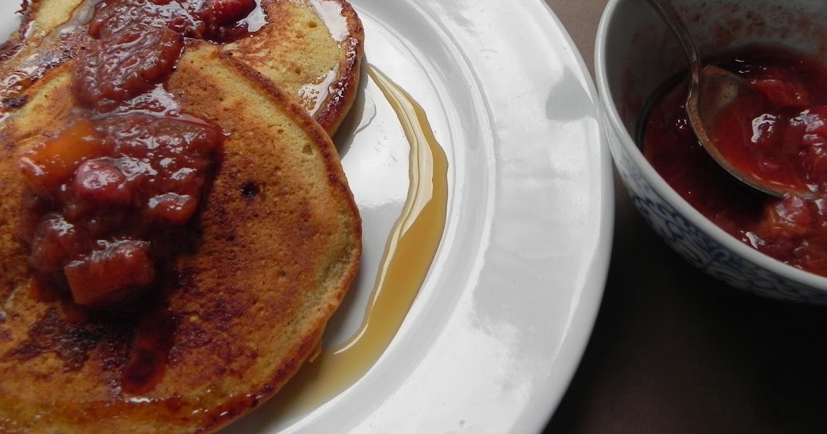 Let Them Eat Healthy Ginger Pancakes with StrawberryRhubarb Compote