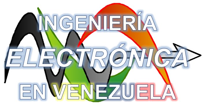 INGENIERÍA ELECTRÓNICA EN VENEZUELA