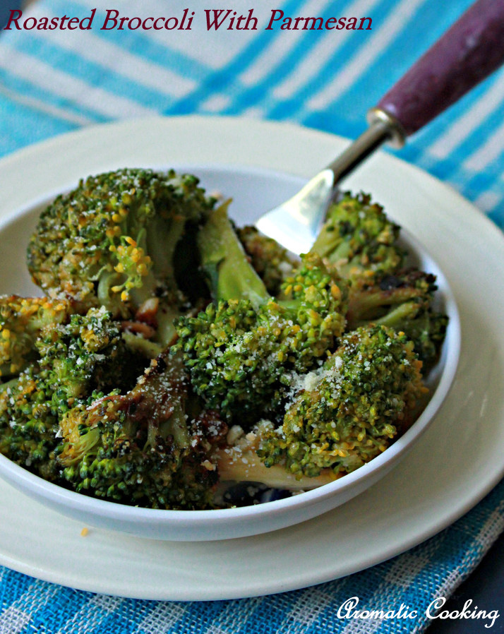 Aromatic Cooking Roasted Broccoli With Parmesan
