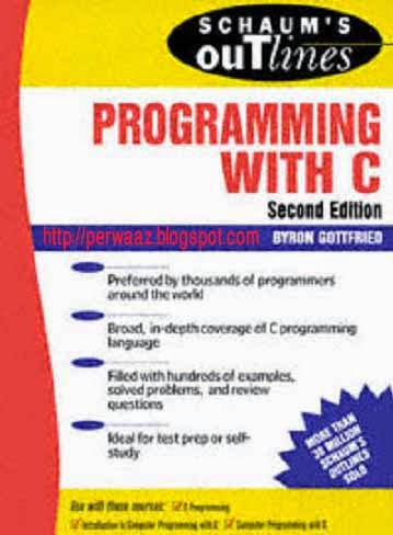 Schaum's Outline of Theory and Problem of Progrmming With C Second Edition