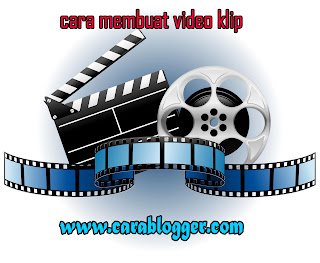 cara membuat video klip cara membuat video klip