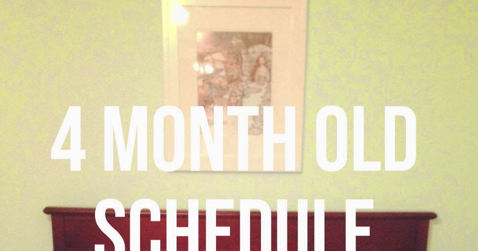 should 4 month old be on a schedule