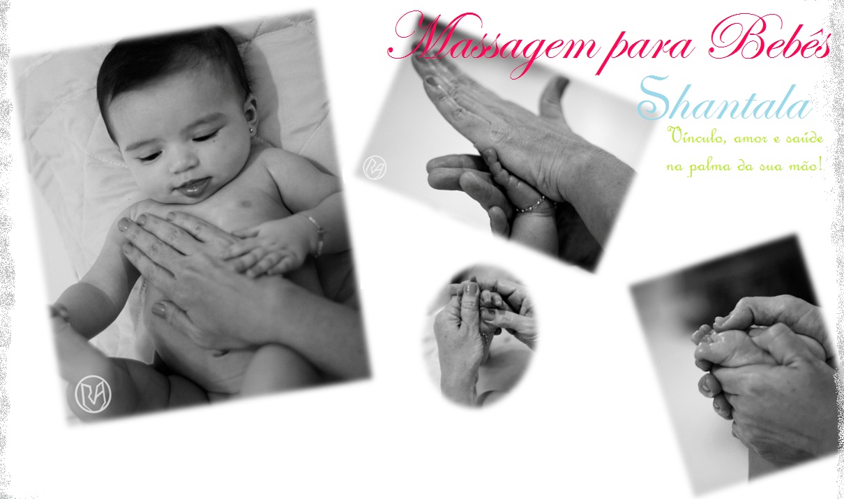 Massagem para Bebês  - Shantala: Vínculo, amor e saúde na palma da sua mão!
