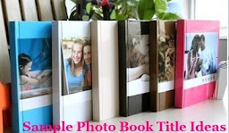 Sample PhotoBook Title Ideas