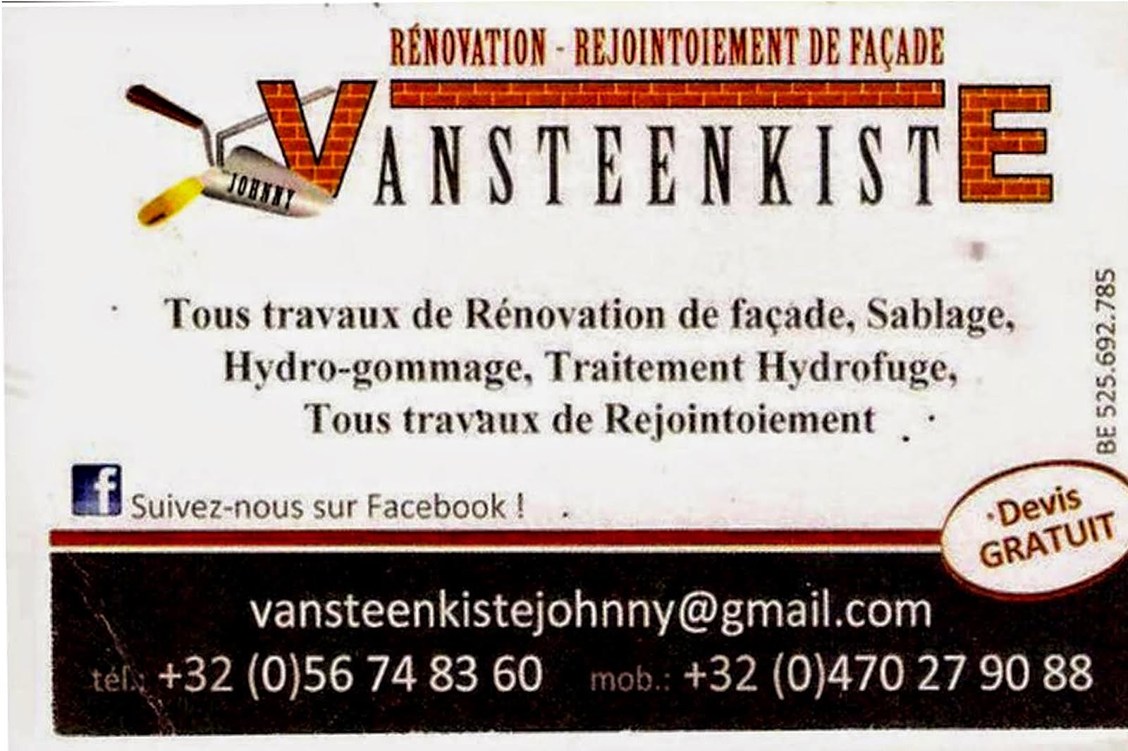 Faites confiance à Monsieur VANSTEENKISTE