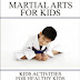 Martial Arts For Kids - Free Kindle Non-Fiction