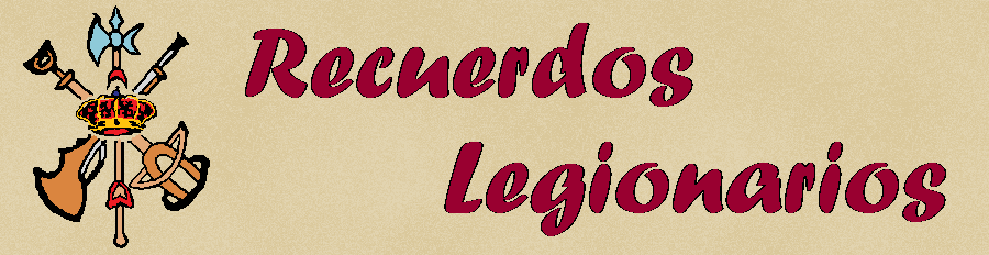 RECUERDOS LEGIONARIOS