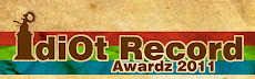 IdiOt Record Awards 2011