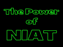 The Power of NIAT...