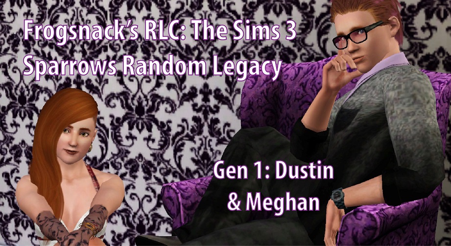 Frogsnack's RLC: The Sims 3 Sparrows Random Legacy Challenge