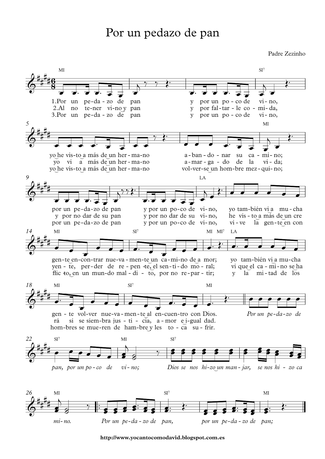 Por un pedazo de pan Yo canto como David