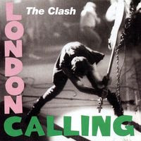 the clash - London Calling (1979)