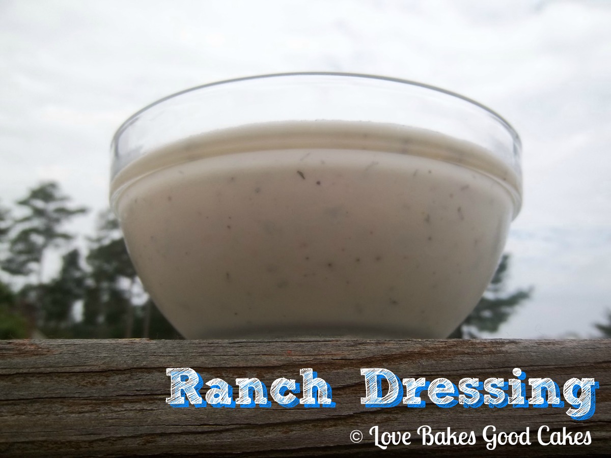 Homemade Ranch Dressing Crazy Cooking Challenge Love Bakes Good Cakes