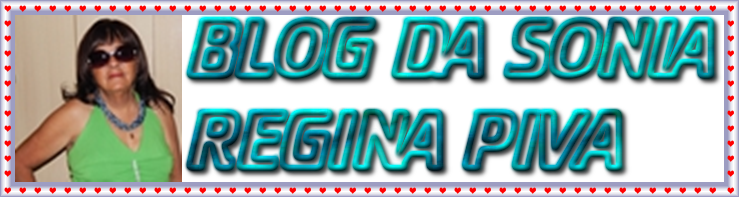 BLOG DA SONIA REGINA PIVA