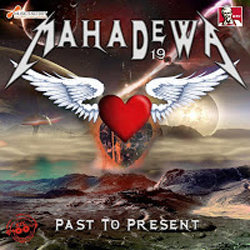 Download Lagu MahaDewa - Past To Present (Full Album 2013) Download Lagu MahaDewa - Past To Present (Full Album 2013)