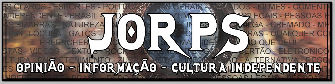 JORPS - Informação – opinião – cultura independente