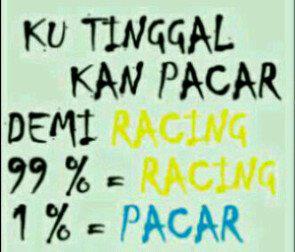 KATA - KATA RACING ~ GILA BALAP MOTOR