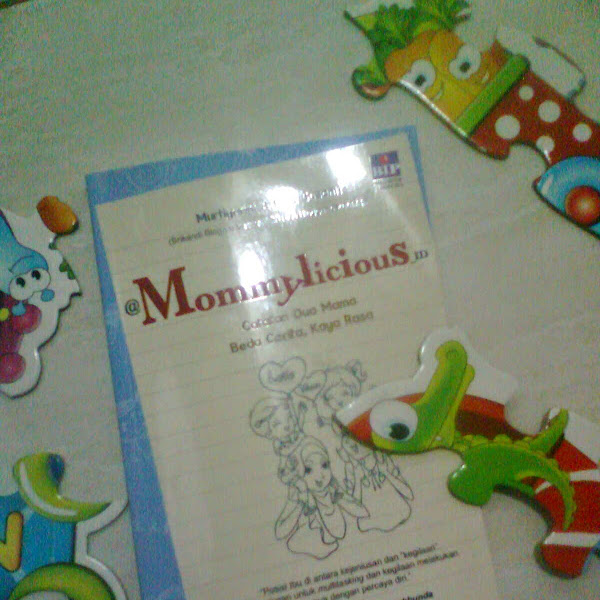 [REVIEW] MOMMYLICIOUS, Lezatnya Menjadi Mama