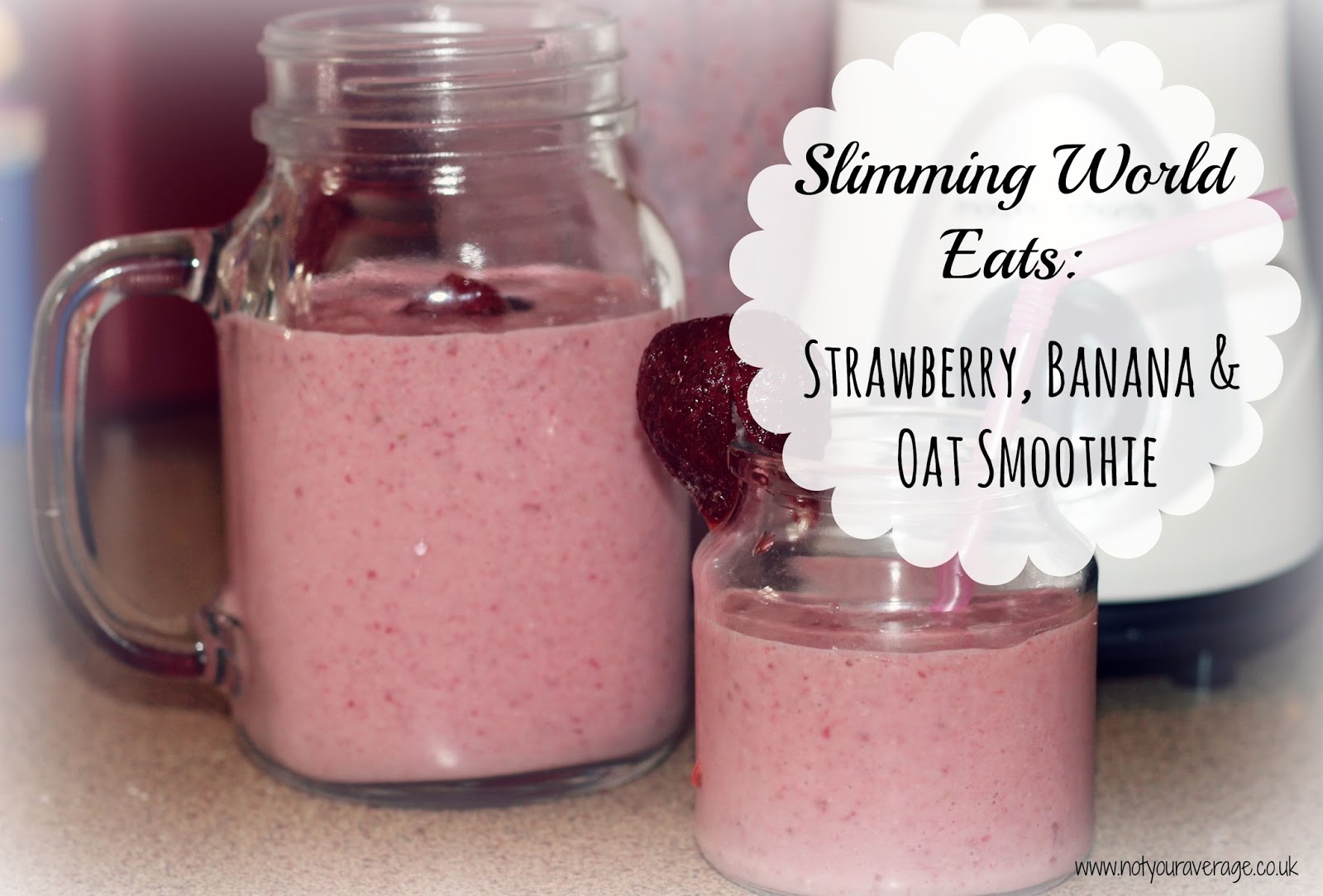 Not Your Average Slimming World Eats Strawberry, Banana & Smoothie