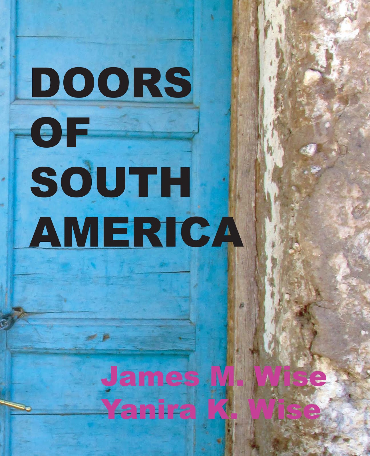 DOORS OF SOUTH AMERICA