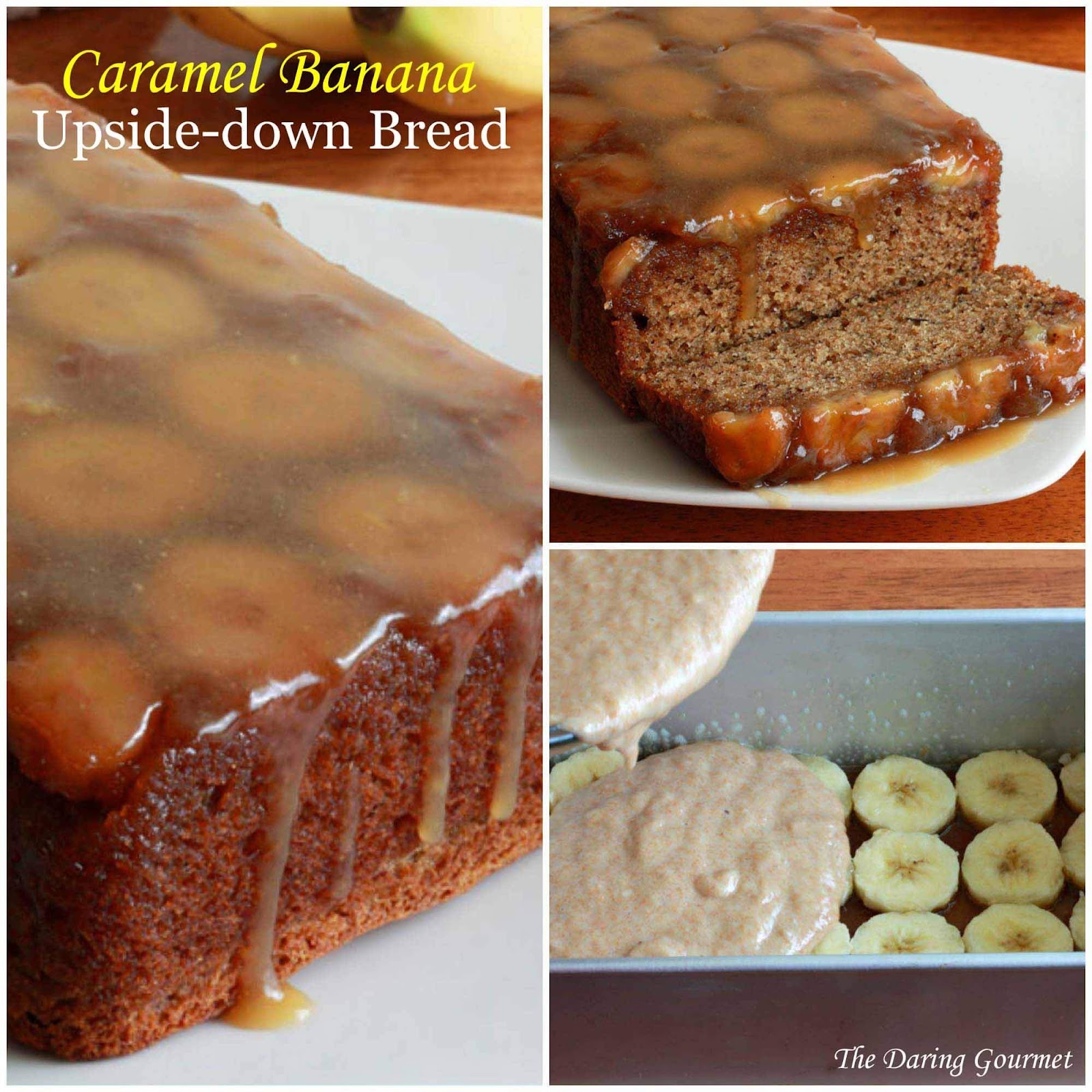 Woman to Woman Caramel Banana Upsidedown Bread