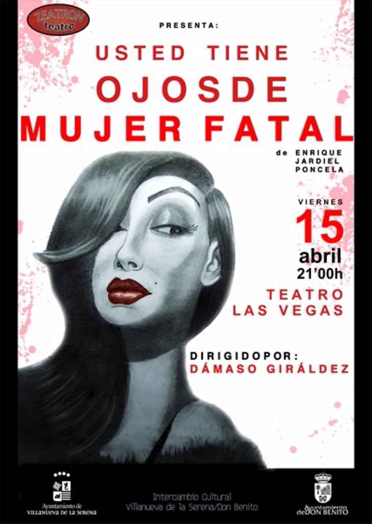 Teatro Usted tiene ojos de mujer fatal