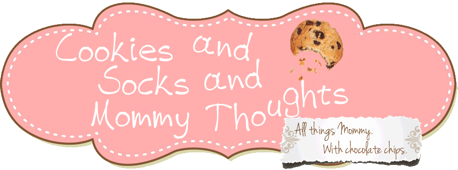 Cookies and Socks and Mommy Thoughts