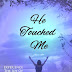 He Touched Me - Free Kindle Non-Fiction