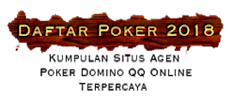 DAFTAR POKER 2018